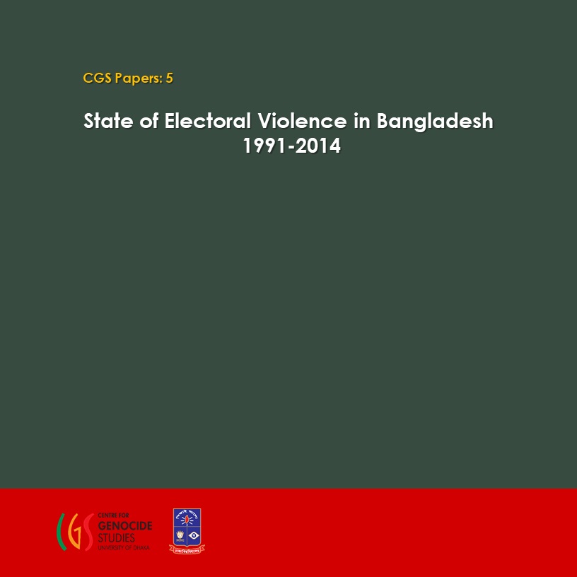 State of Electoral Violence in Bangladesh 1991-2014